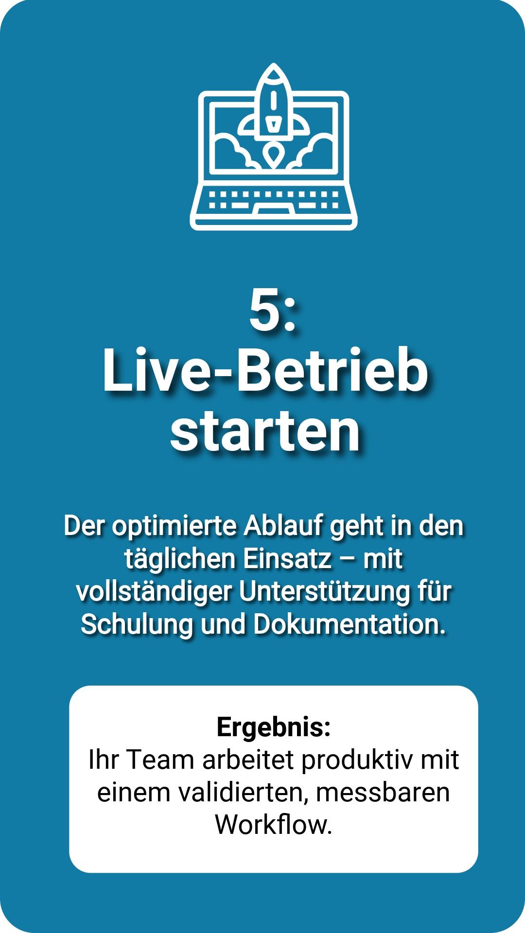 Schritt 5: Live-Betrieb starten